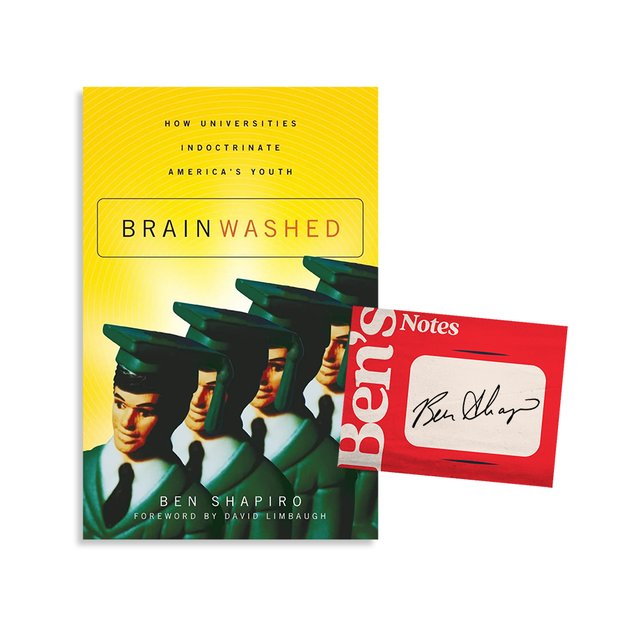 Brainwashed: How Universities Indoctrinate America's Youth by Ben Shapiro