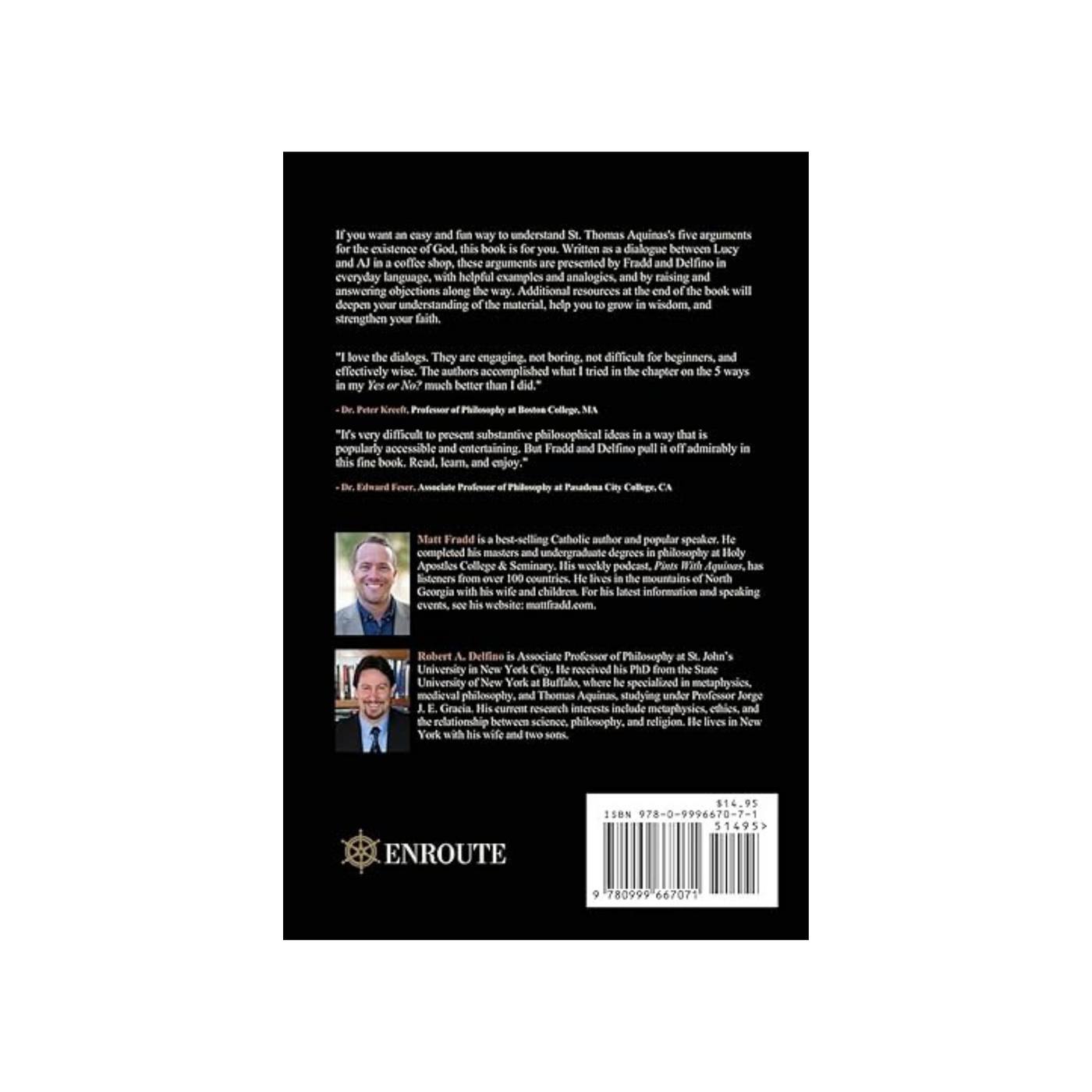 Does God Exist? A Socratic Dialogue on the Five Ways of Thomas Aquinas by Matt Fradd & Robert Delfino