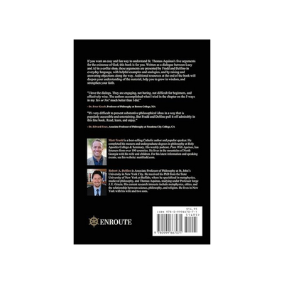 Does God Exist? A Socratic Dialogue on the Five Ways of Thomas Aquinas by Matt Fradd & Robert Delfino