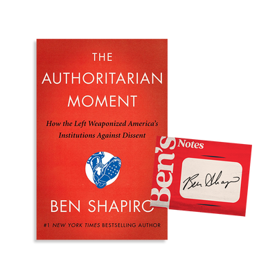 The Authoritarian Moment by Ben Shapiro