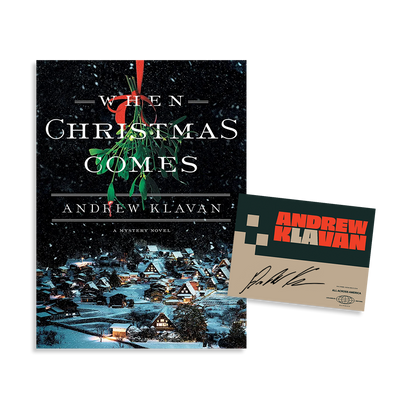 When Christmas Comes by Andrew Klavan