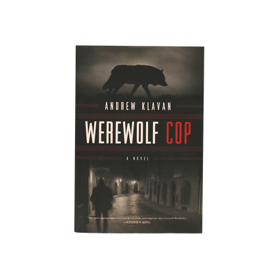 Werewolf Cop by Andrew Klavan - Hardcover