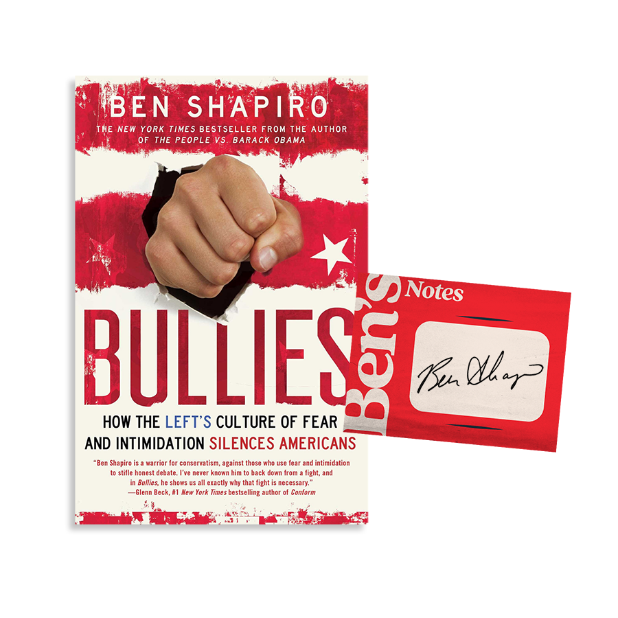 Bullies by Ben Shapiro