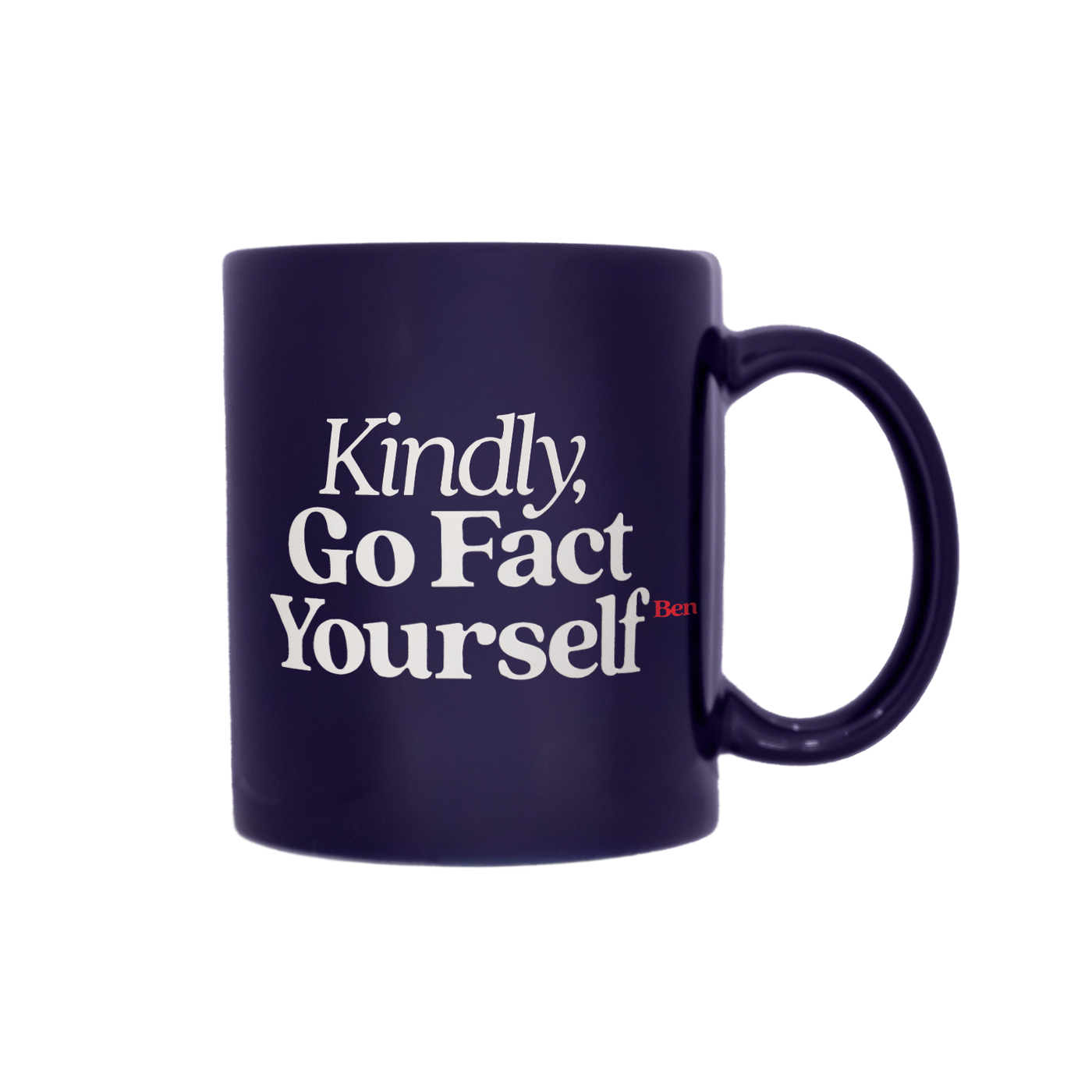 Kindly, Go Fact Yourself Mug