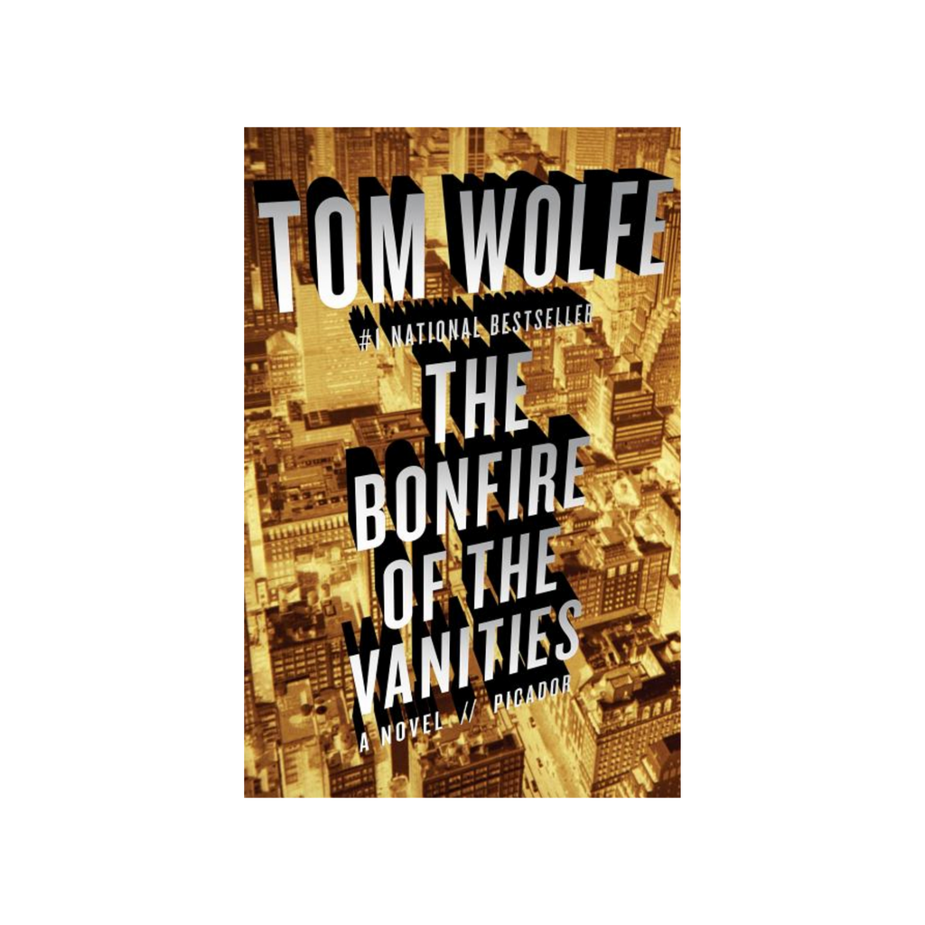The Bonfire of the Vanities by Tom Wolfe – Daily Wire Shop