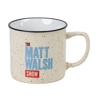 The Matt Walsh Show Camp Mug