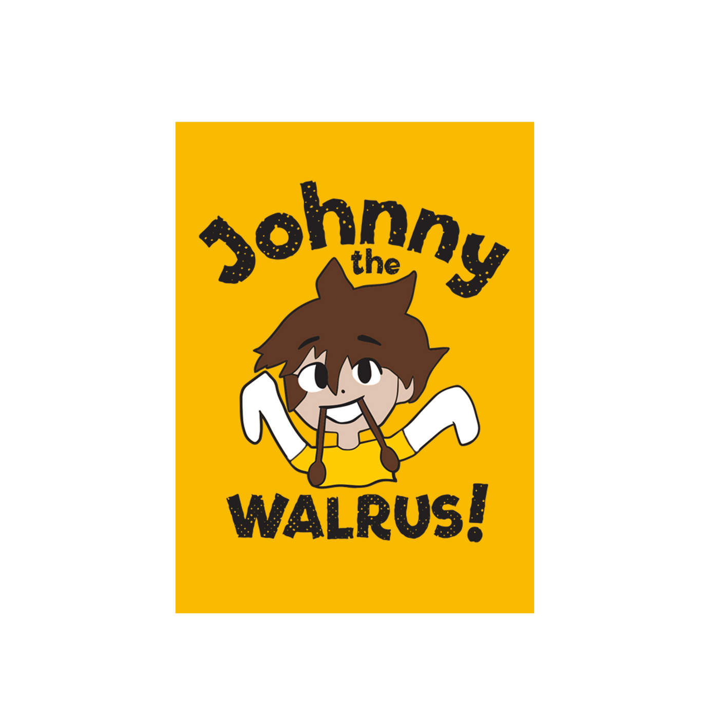 Johnny The Walrus Poster