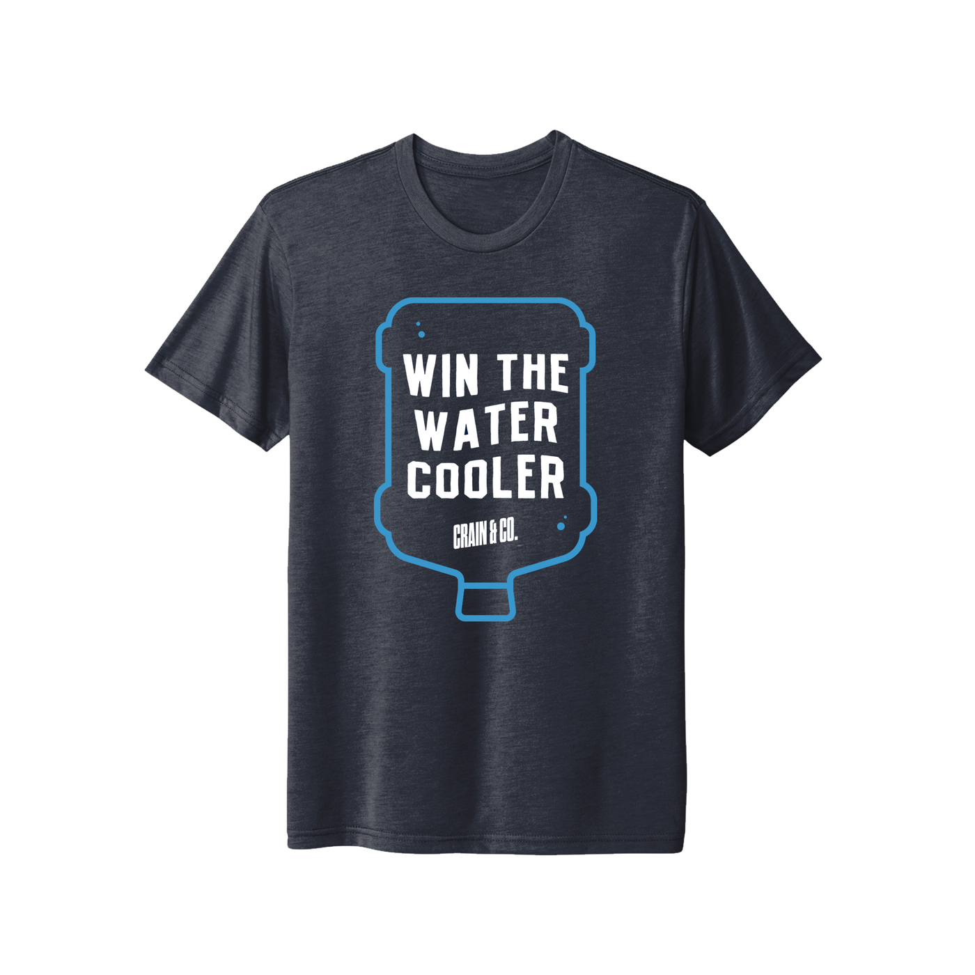 Crain & Company Win the Water Cooler T-Shirt