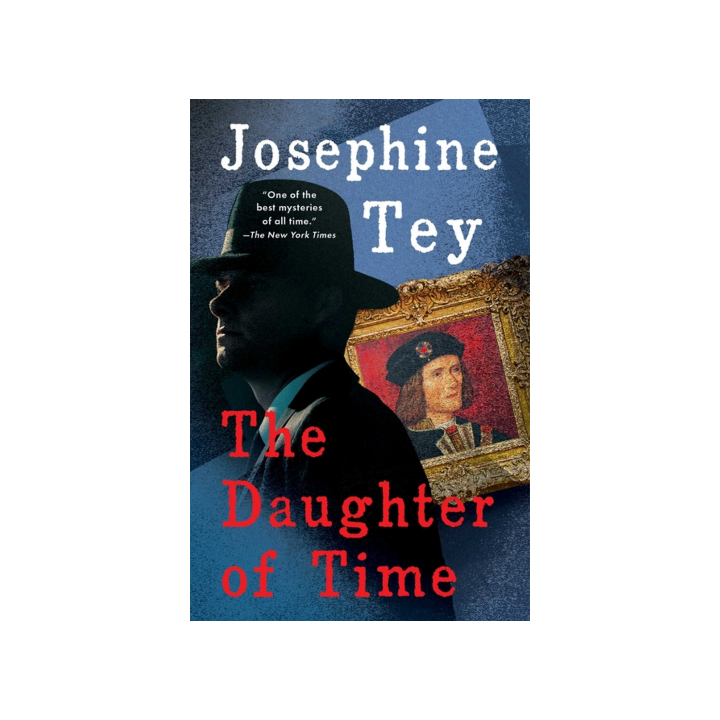 The Daughter Of Time by Josephine Tey