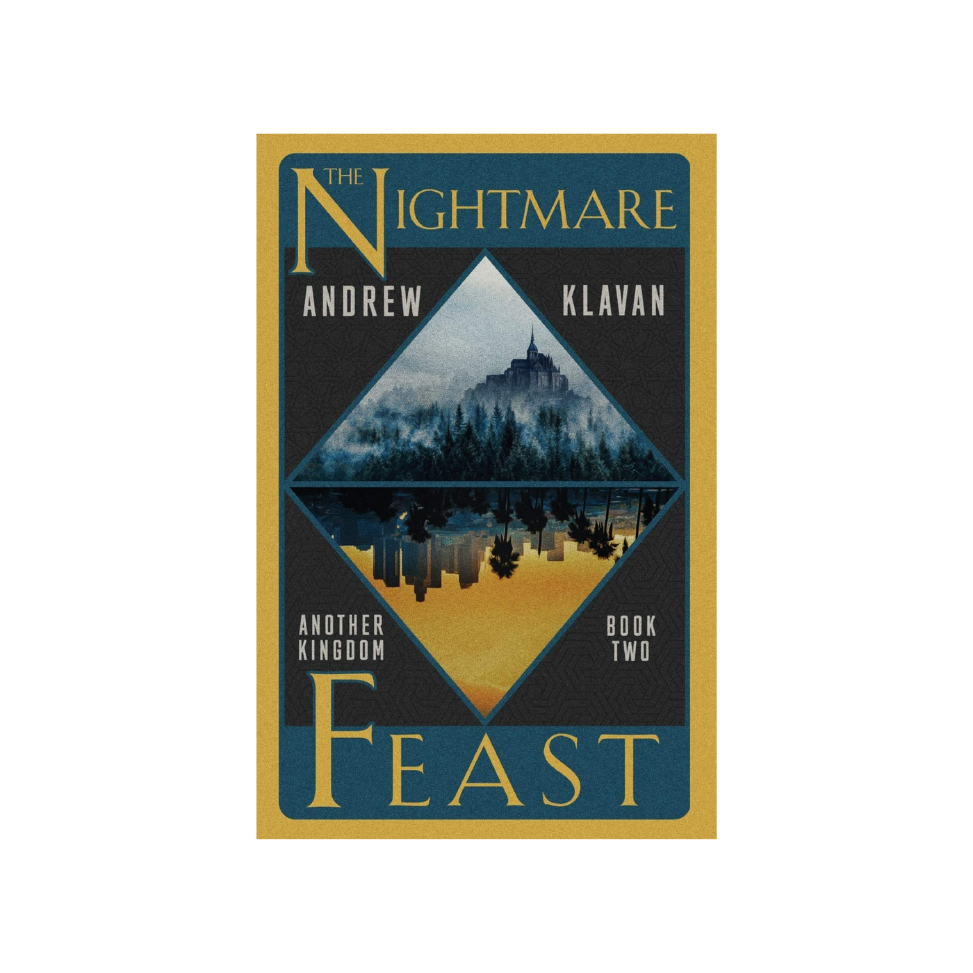 Another Kingdom: Nightmare Feast by Andrew Klavan